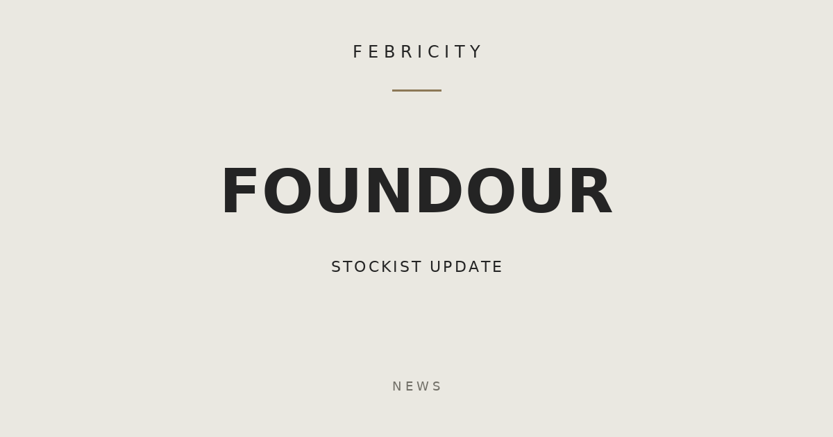 FOUNDOUR 取扱店舗情報の更新
